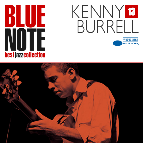 BLUE NOTE 13. KENNY BURRELL