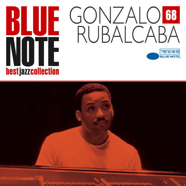 BLUE NOTE 68. GONZALO RUBALCABA